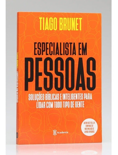 Livro Especialista Em Pessoas Tiago Brunet Soluções Bíblicas - Salanas® - Salanas